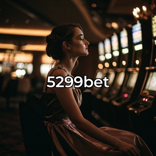  5299bet